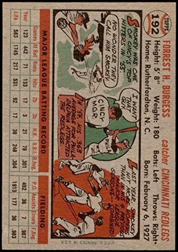 1956 Topps # 192 Смоуки Бърджис Синсинати Редс (Бейзболна картичка) БИВШИ Червени